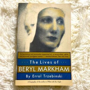 THE LIVES OF BERYL MARKHAM by ERROL TRZBINSKI EUC
